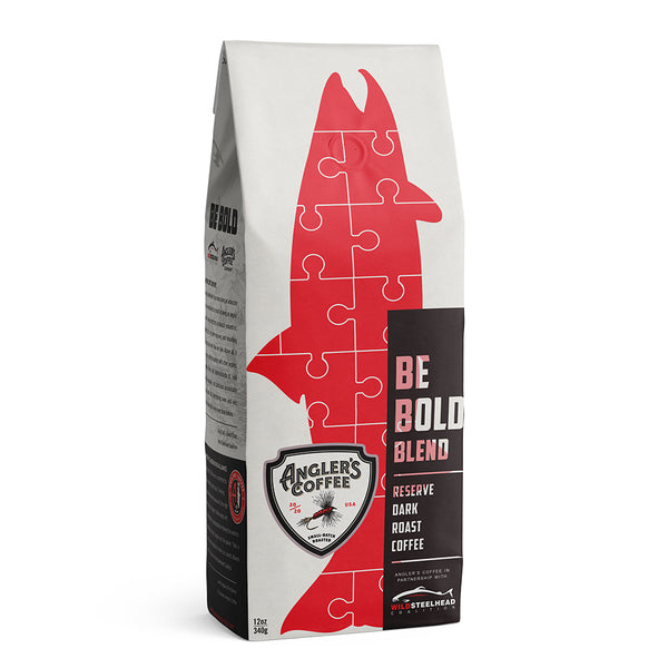 Be Bold Blend - Wild Steelhead Coalition + Angler's Coffee Collab